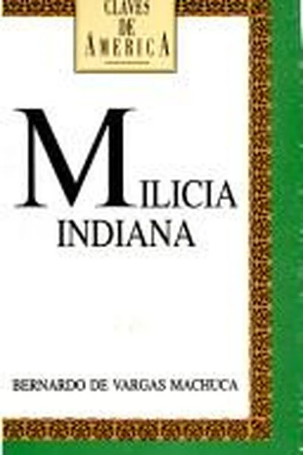Capa de Milicia y descripción de las indias