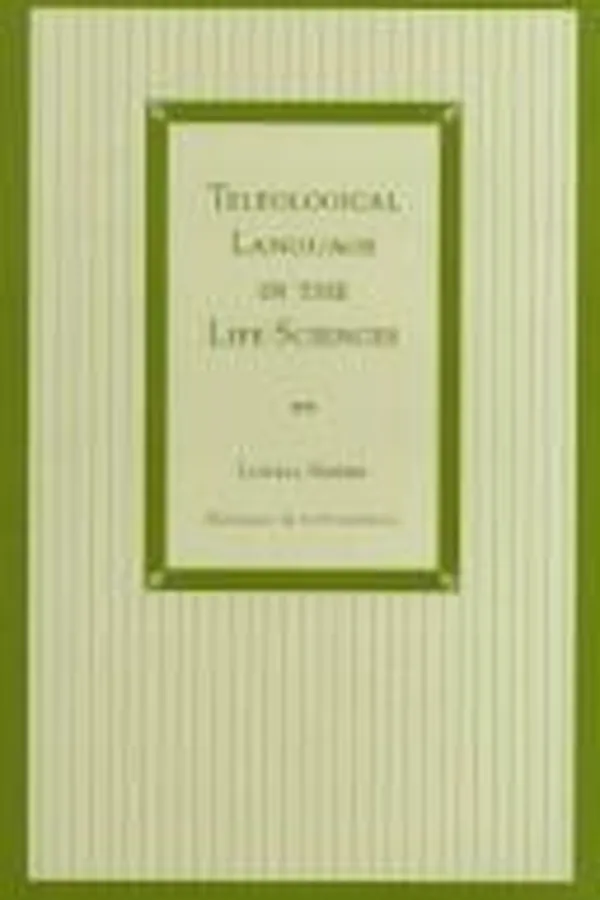 Capa de Teleological language in the life sciences