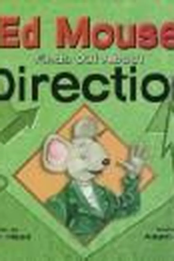 Cover of Ed Mouse finds out about direction