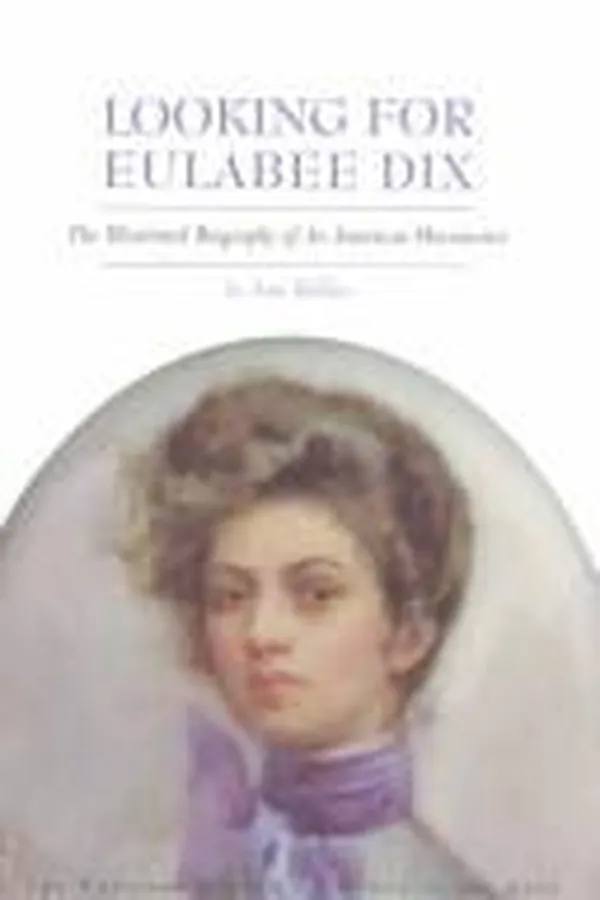 Cover of Looking for Eulabee Dix