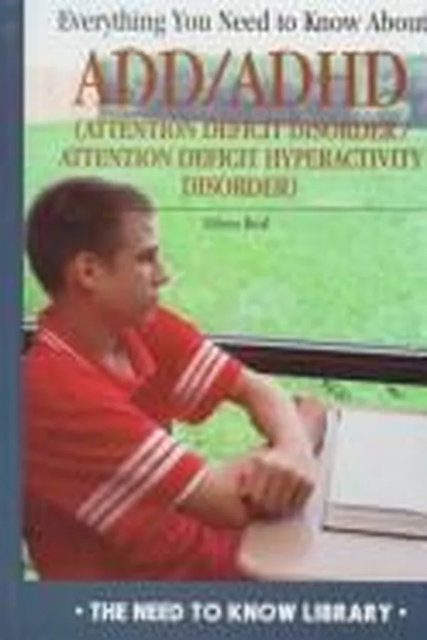 Capa de Everything you need to know about ADD/ADHD