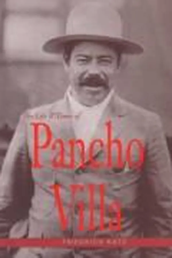 Capa de The Life and Times of Pancho Villa