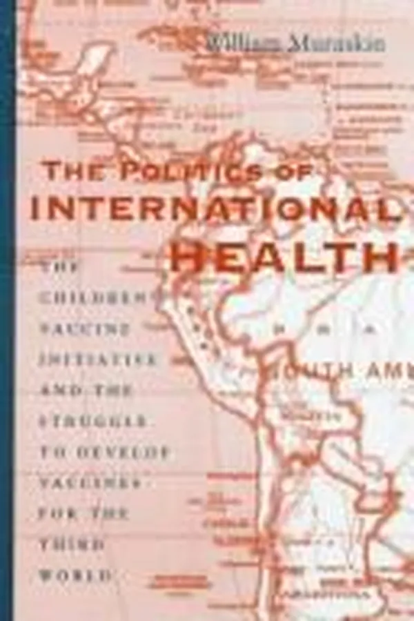 Capa de The politics of international health
