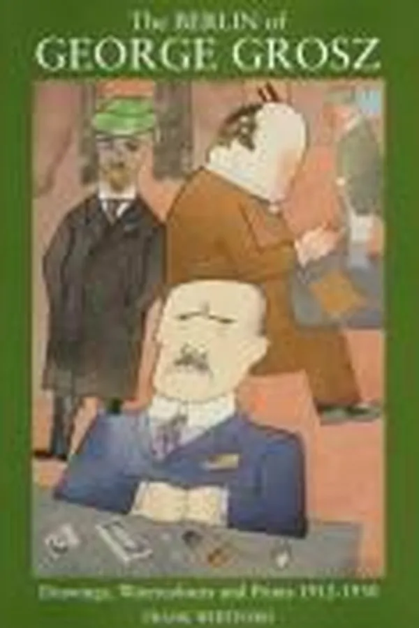 Capa de The Berlin of George Grosz