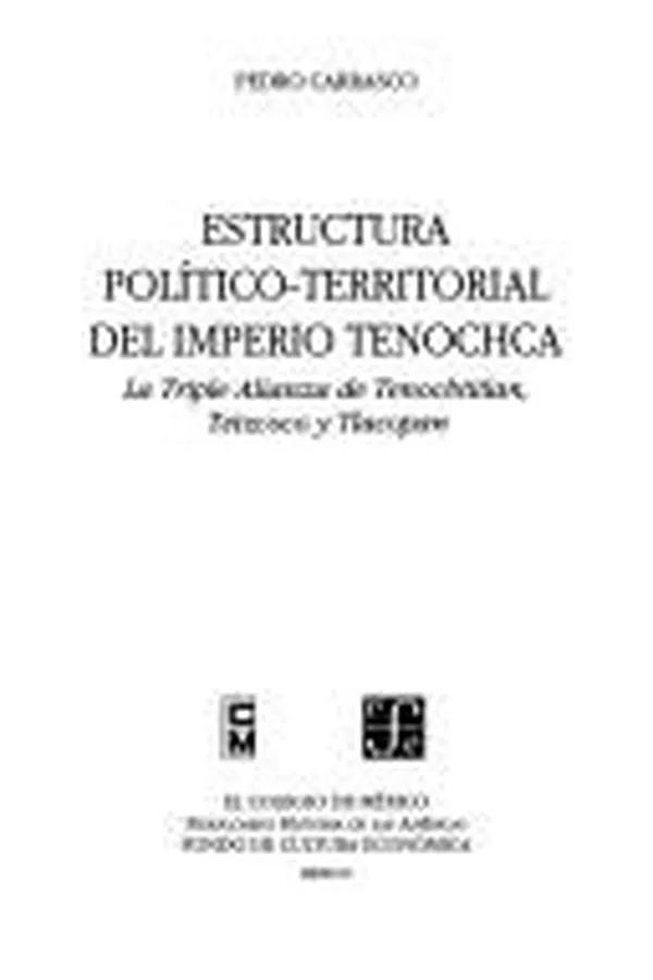 Capa de Estructura político territorial del Imperio tenochca