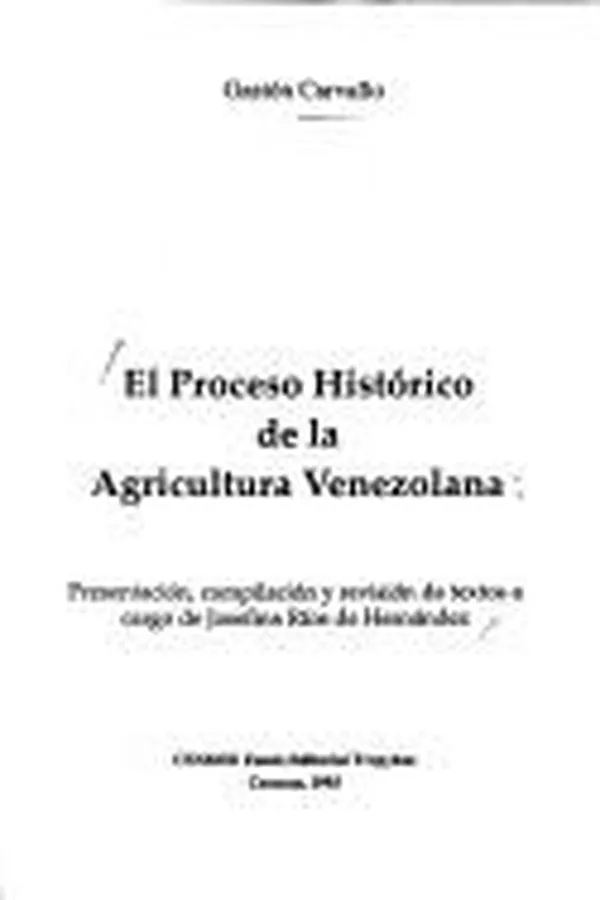 Capa de El proceso histórico de la agricultura venezolana
