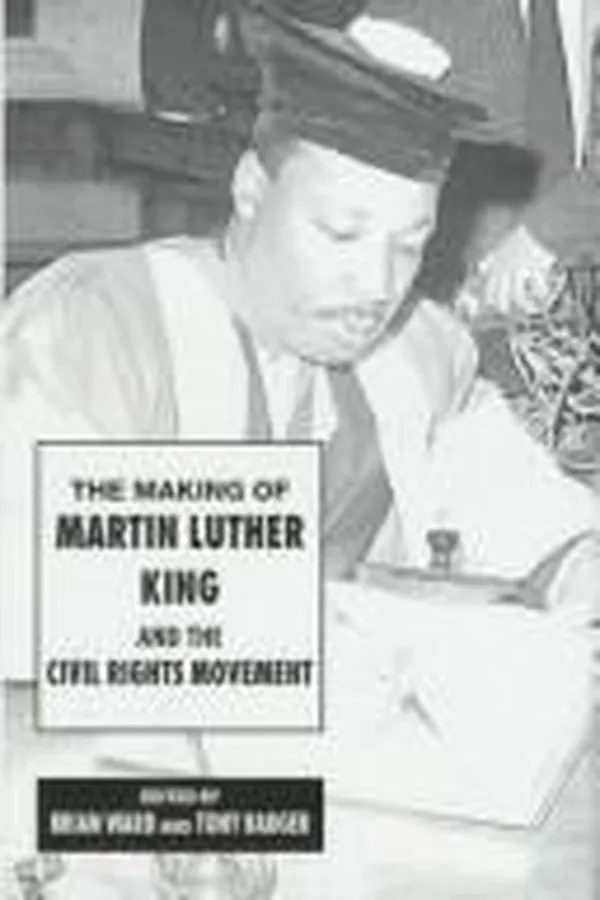 Capa de The making of Martin Luther King and the civil rights movement