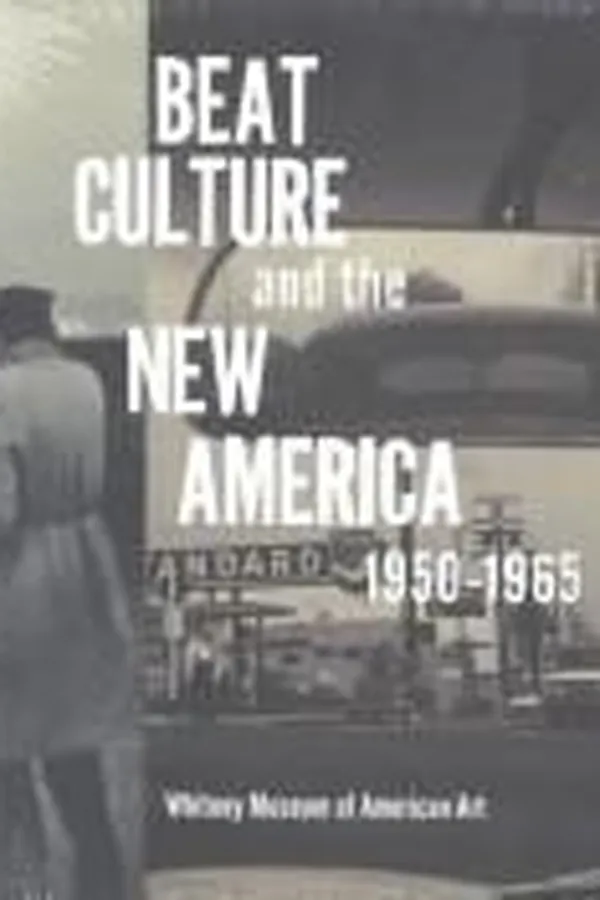 Capa de Beat culture and the new America, 1950-1965