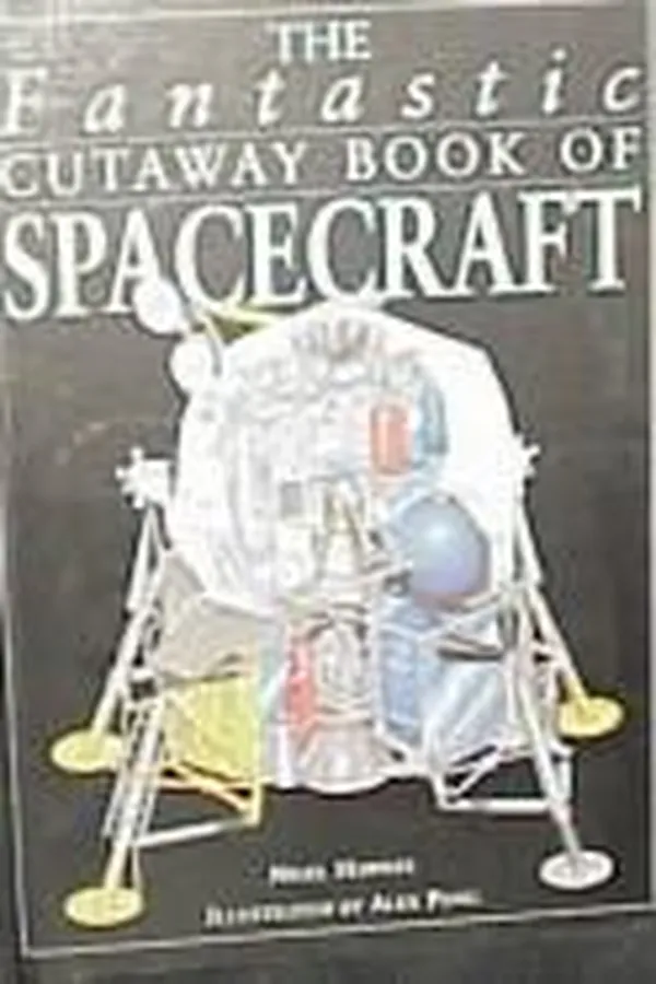 Capa de The Fantastic Cutaway Book of Spacecraft