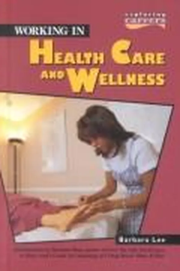 Capa de Working in health care and wellness