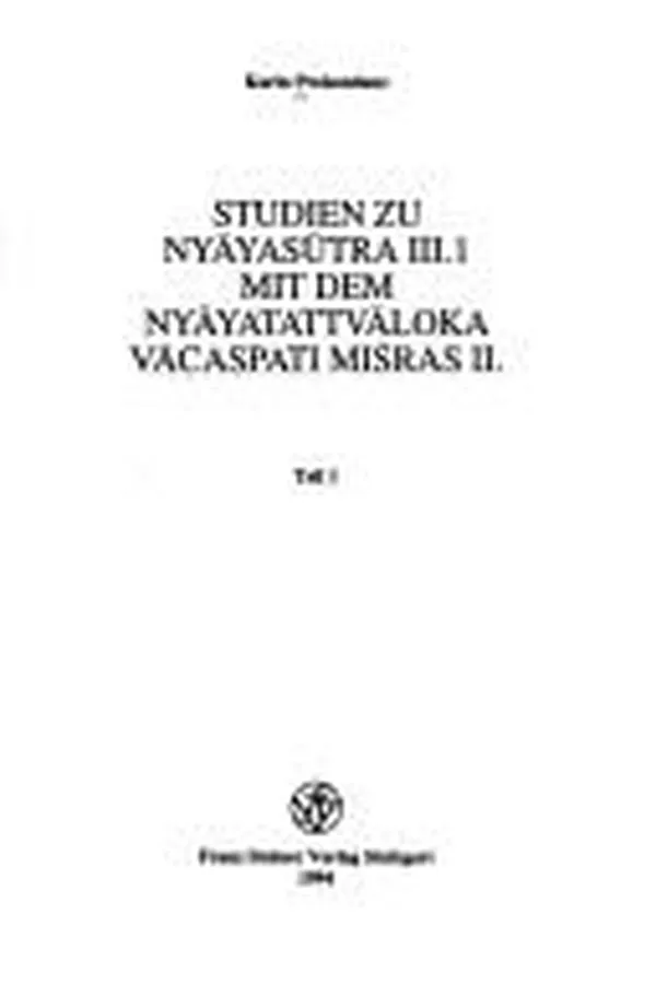 Capa de Studien zu Nyāyasūtra III.1 mit dem Nyāyatattvāloka Vācaspati Miśras II