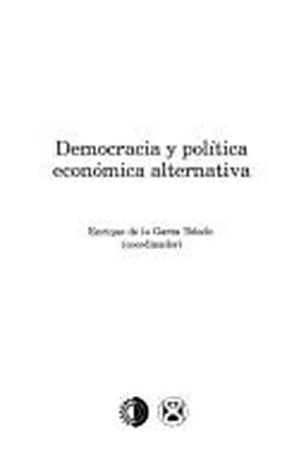 Capa de Democracia y política económica alternativa