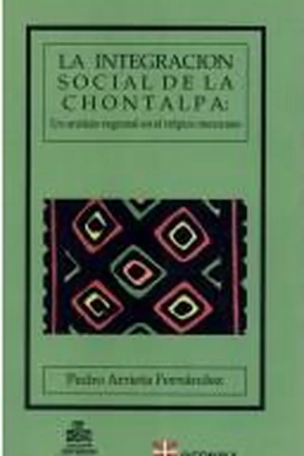 Capa de La integración social de la Chontalpa