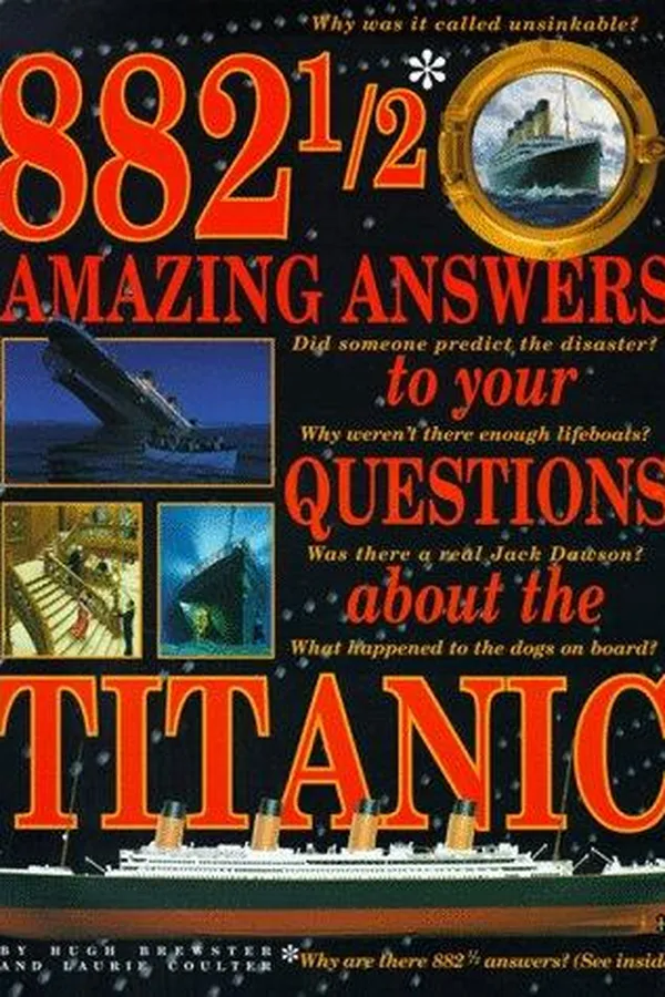 Capa de 882 1/2 Amazing Answers to Your Questions about the Titanic