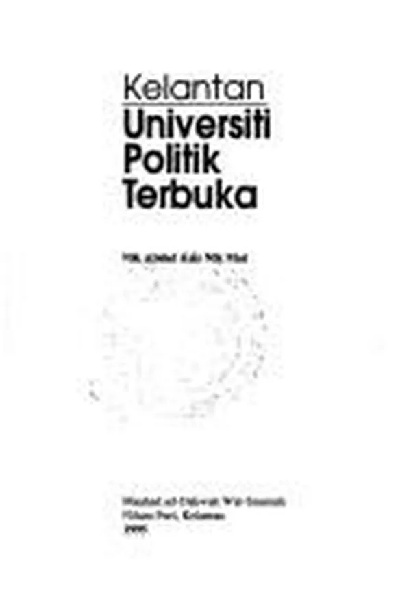 Capa de Kelantan, universiti politik terbuka