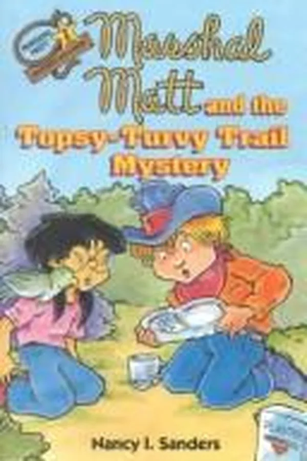 Capa de Marshal Matt and the topsy-turvy trail mystery