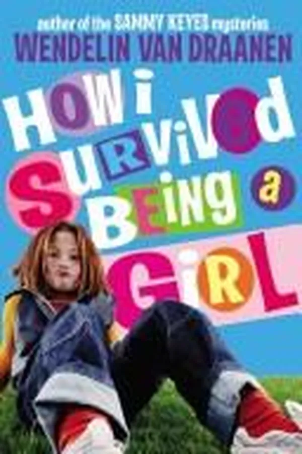 Capa de How I Survived Being a Girl