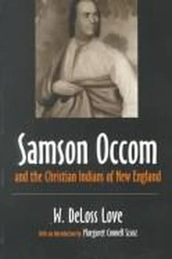Capa de Samson Occom and the Christian Indians of New England