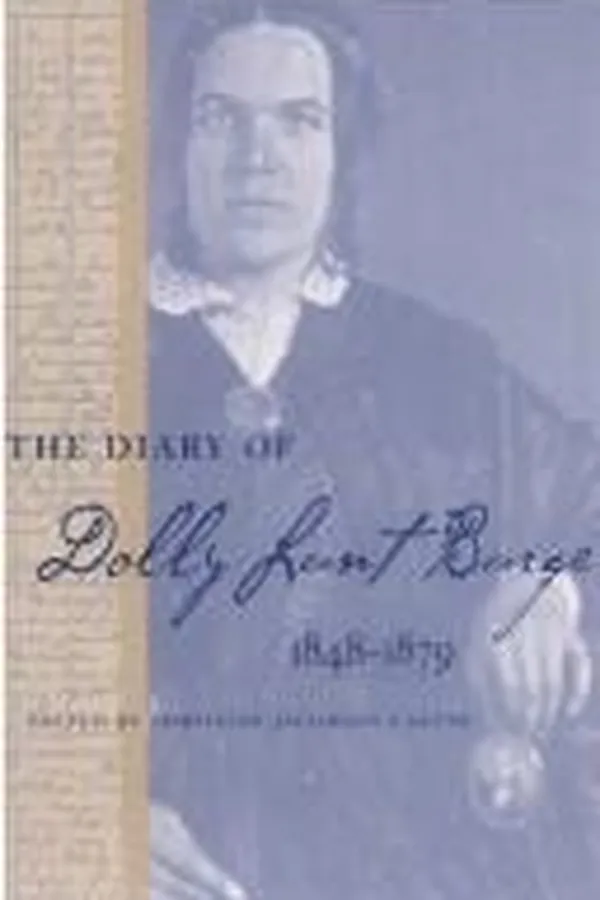 Capa de The diary of Dolly Lunt Burge, 1848-1879