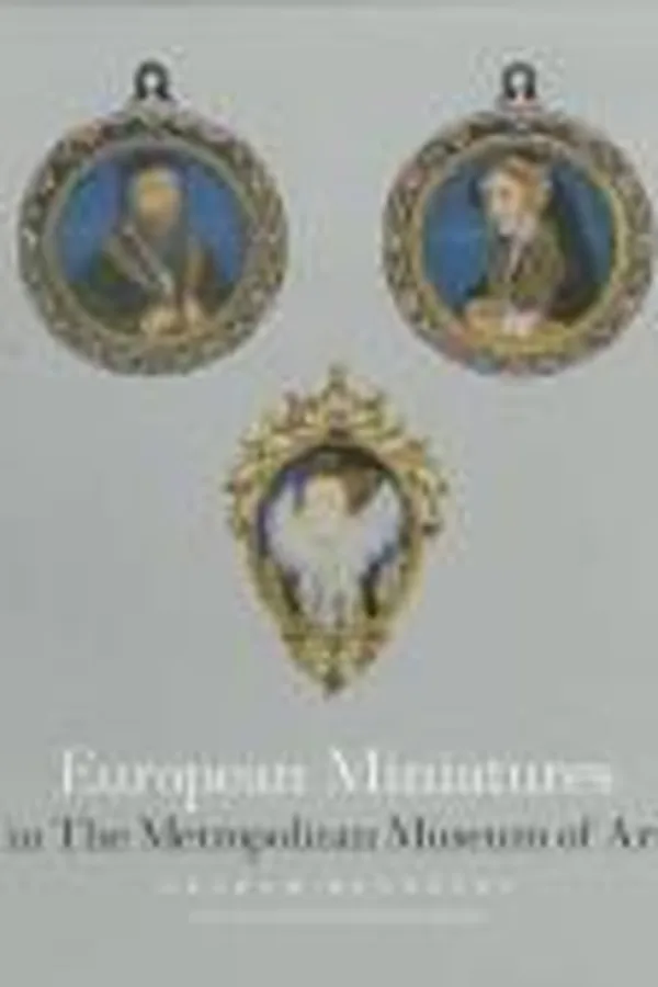 Capa de European miniatures in the Metropolitan Museum of Art