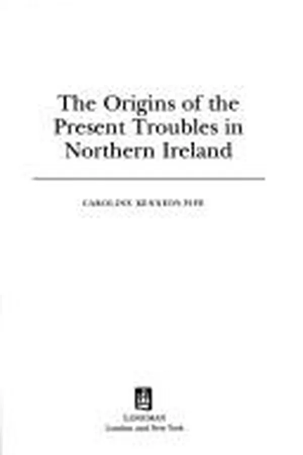 Capa de The origins of the present troubles in Northern Ireland