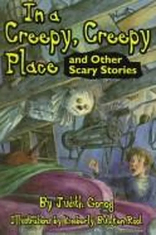 Capa de In a creepy, creepy place and other scary stories