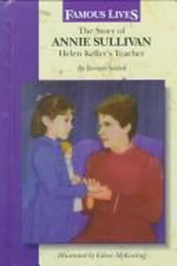 Capa de The story of Annie Sullivan, Helen Keller's teacher