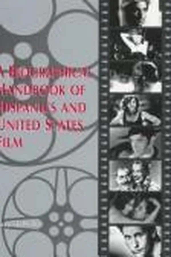 Capa de A biographical handbook of Hispanics and United States film