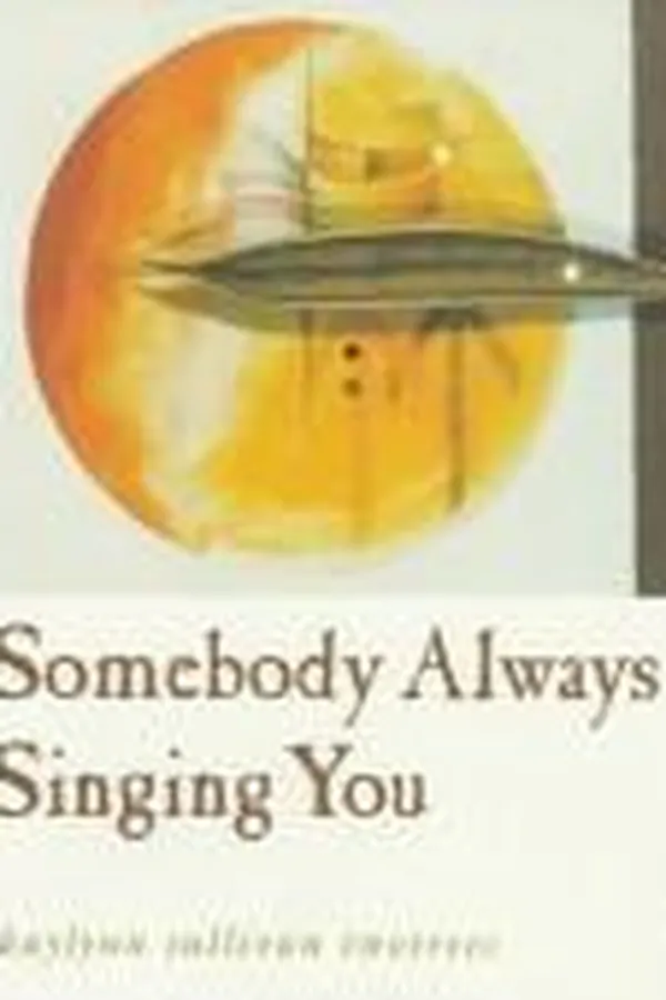 Capa de Somebody always singing you