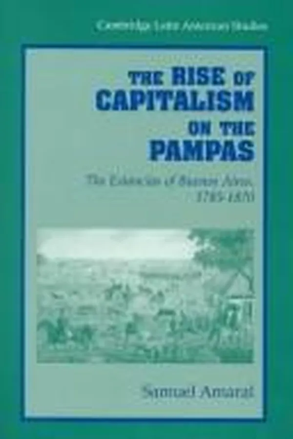 Capa de The Rise of Capitalism on the Pampas