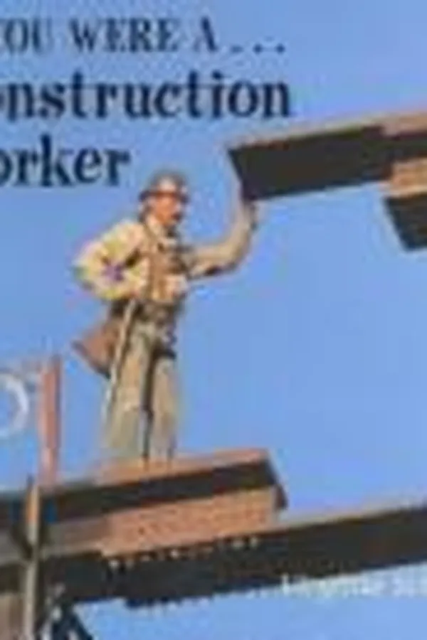 Capa de If you were a-- construction worker