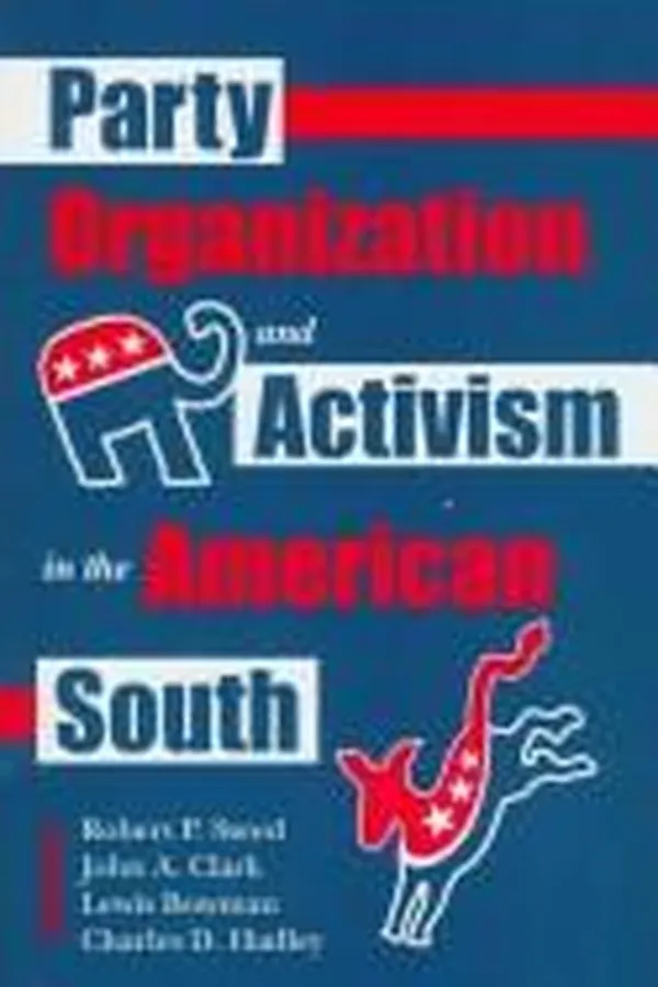 Capa de Party organization and activism in the American South