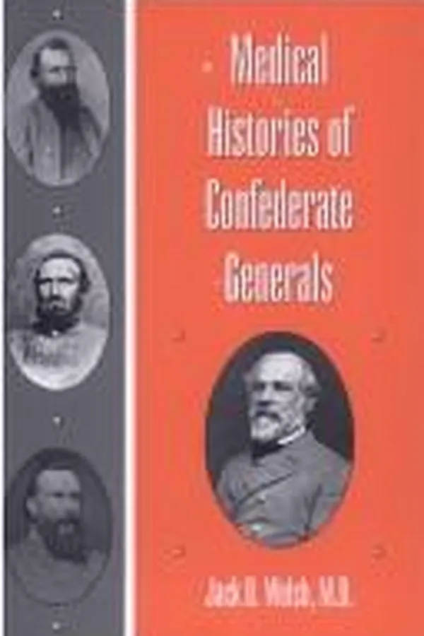 Capa de Medical Histories of Confederate Generals