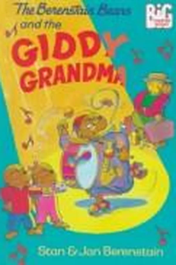 Capa de The Berenstain Bears and the giddy grandma