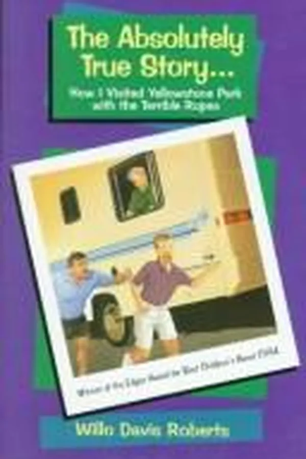 Capa de The absolutely true story of my visit to Yellowstone with the terrible Rupes