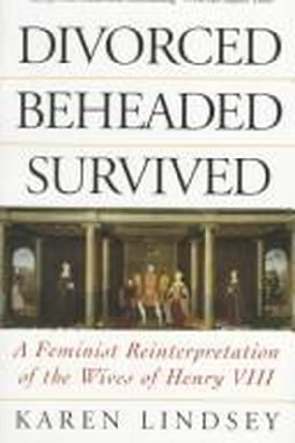Capa de Divorced, beheaded, survived