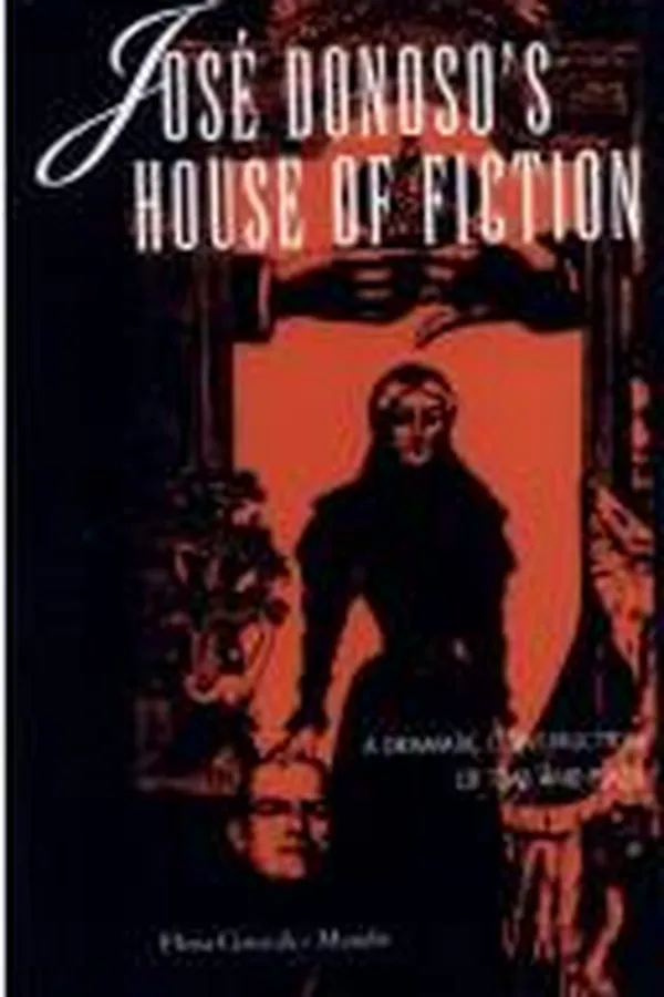Capa de José Donoso's house of fiction
