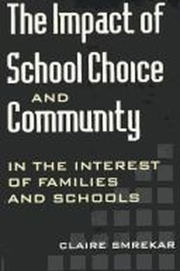 Capa de The impact of school choice and community