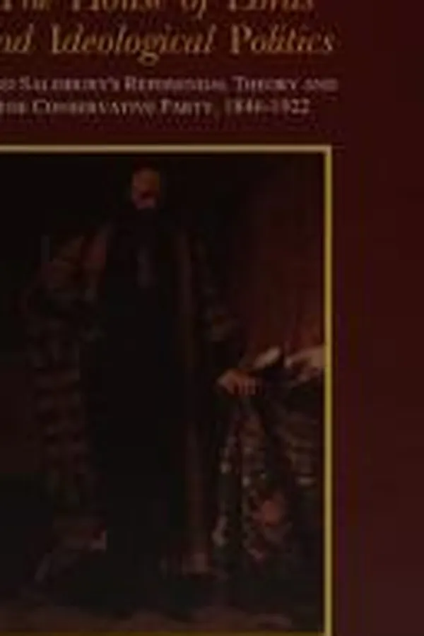 Capa de The House of Lords and ideological politics