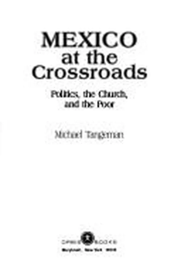 Capa de Mexico at the crossroads