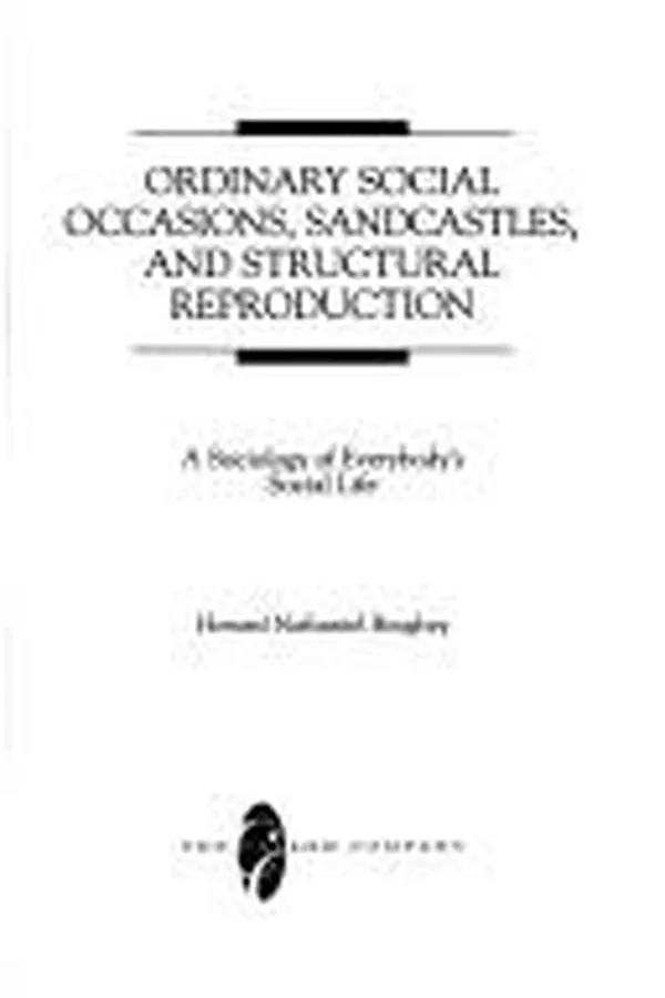 Capa de Ordinary social occasions, sandcastles, and structural reproduction