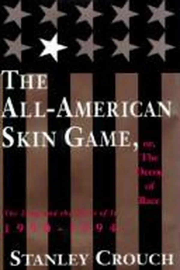 Capa de The all-American skin game, or, The decoy of race