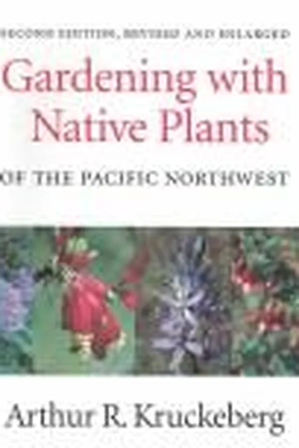 Capa de Gardening with native plants of the Pacific Northwest