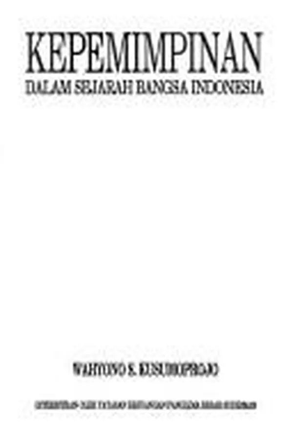 Capa de Kepemimpinan dalam sejarah bangsa Indonesia