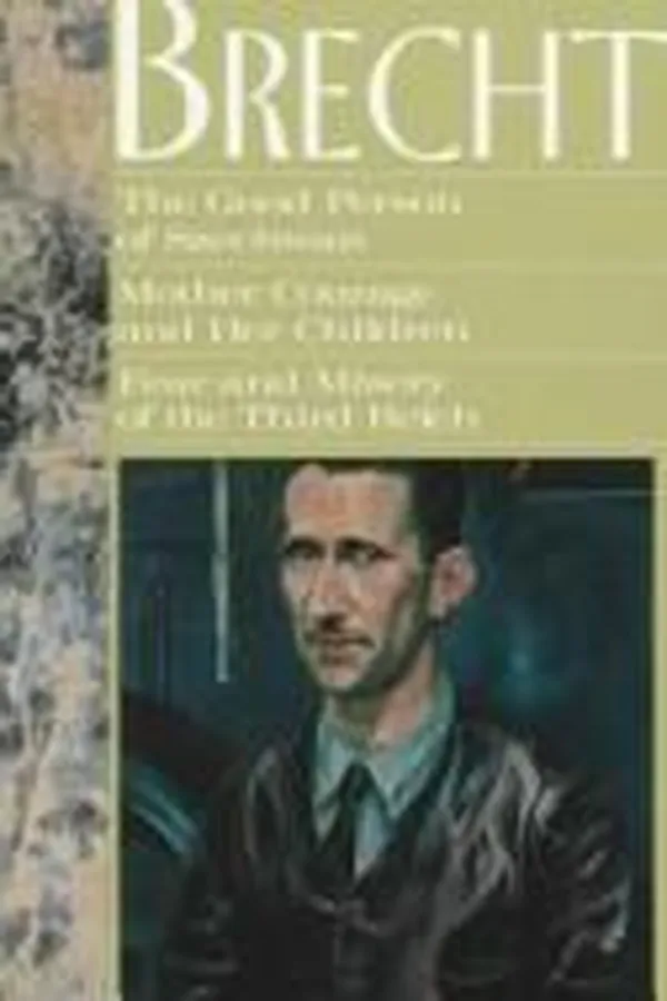 Capa de The good person of Szechwan ; Mother Courage and her children ; Fear and misery of the Third Reich