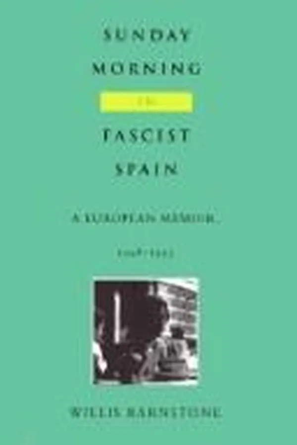 Cover of Sunday morning in fascist Spain