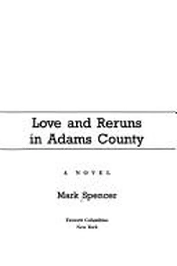 Capa de Love and reruns in Adams County