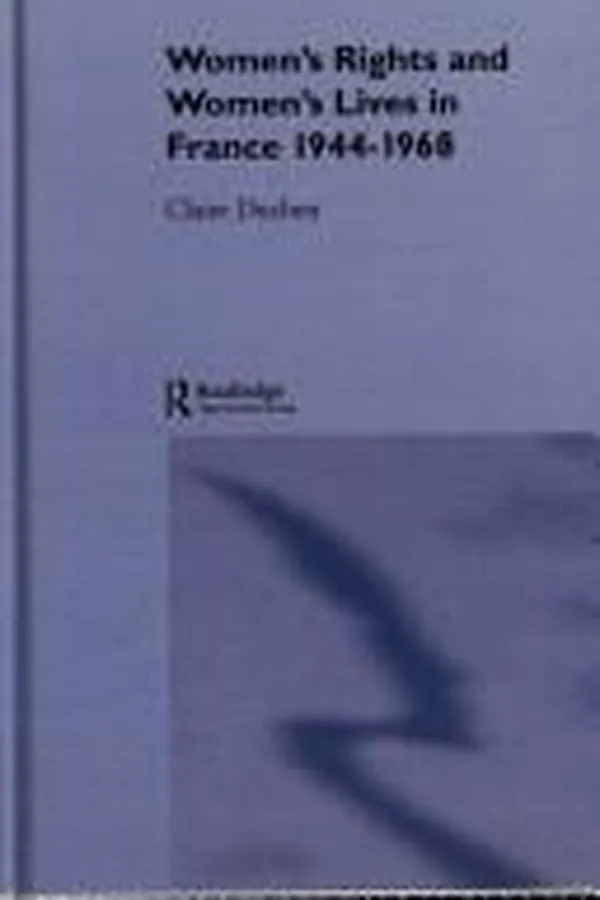 Capa de Women's rights and women's lives in France, 1944-1968