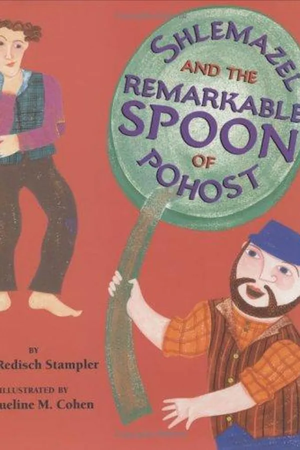 Capa de Shlemazel and the remarkable spoon of Pohost