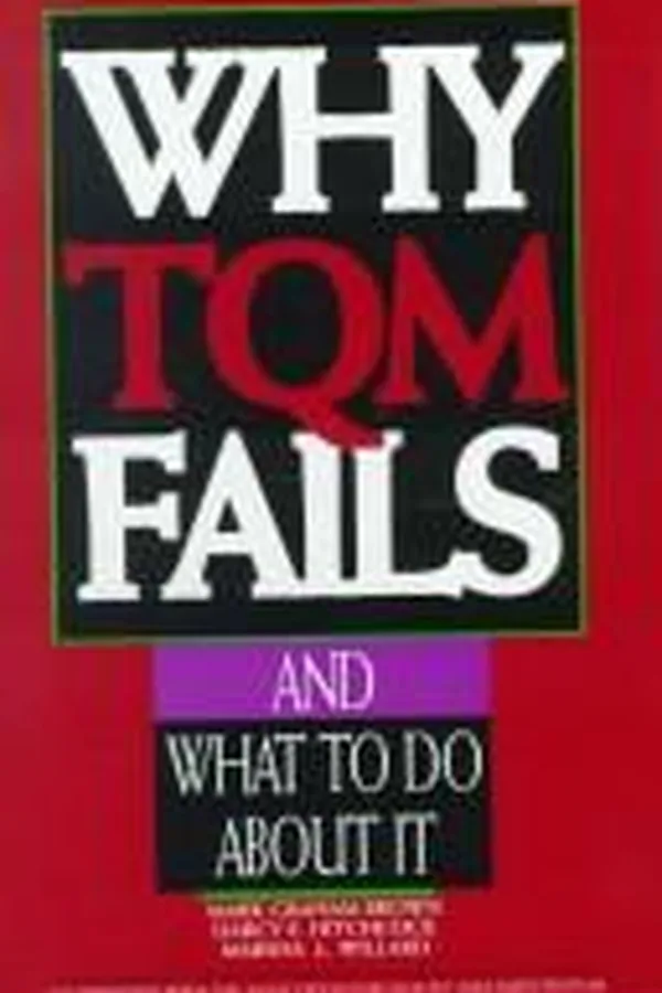 Capa de Why TQM fails and what to do about it